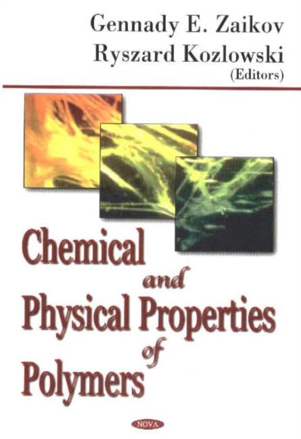 Chemical & Physical Properties of Polymers