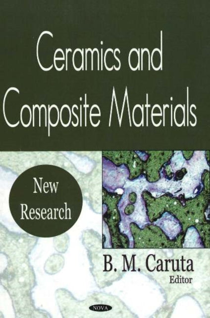 Ceramics & Composite Materials: New Research