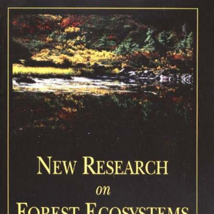 New Research on Forest Ecosystems