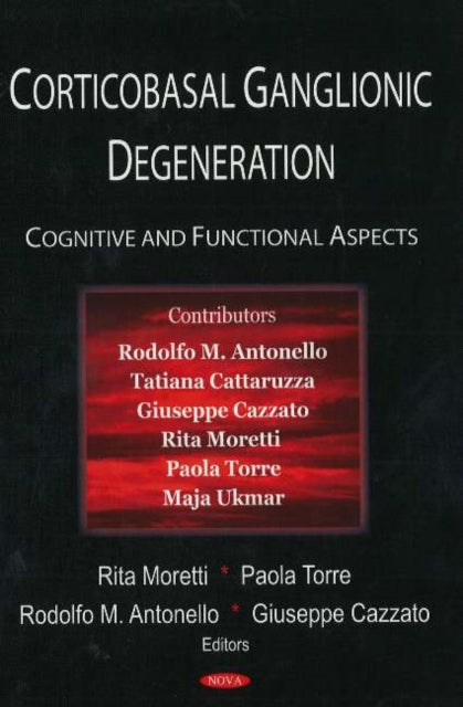 Corticobasal Ganglionic Degeneration: Cognitive & Functional Aspects