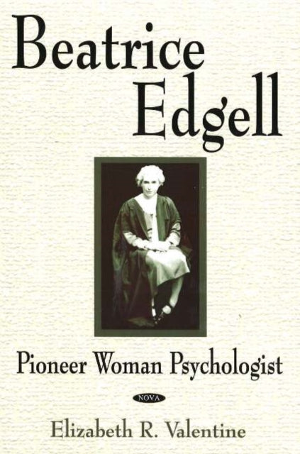 Beatrice Edgell: Pioneer Woman Psychologist