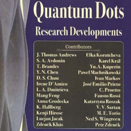 Quantum Dots: Research Developments