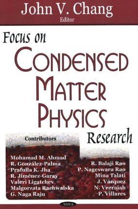 Focus on Condensed Matter Physics Research