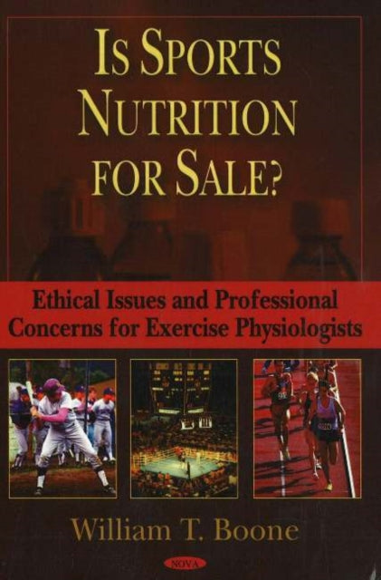 Is Sports Nutrition for Sale?: Ethical Issues &