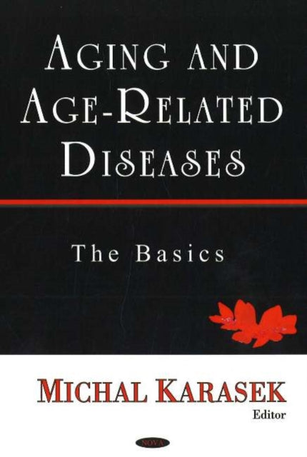 Aging & Age-Related Diseases: The Basics