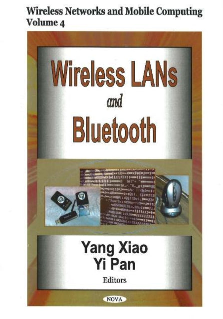 Wireless LANs & Bluetooth, Volume 4: Wireless Networks & Mobile Computing