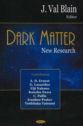 Dark Matter: New Research