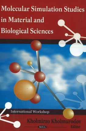 Molecular Simulation Studies in Material &