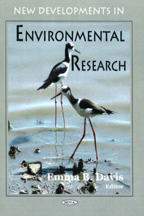 New Developments in Environmental Research