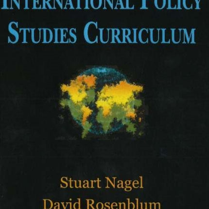 International Policy Studies Curriculum