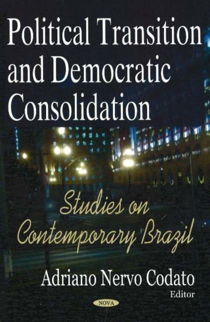 Political Transition & Democratic Consolidation: