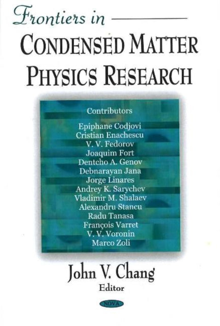 Frontiers in Condensed Matter Physics Research