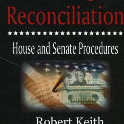 Budget Reconciliation: House & Senate Procedures