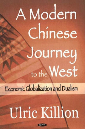 Modern Chinese Journey to the West: Economic