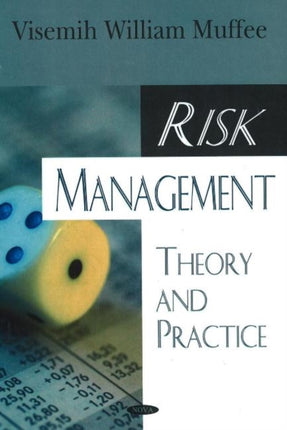 Risk Management: Theory & Practice