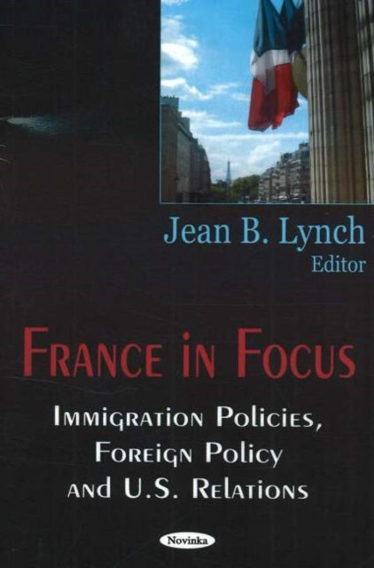 France in Focus: Immigration Policies, Foreign