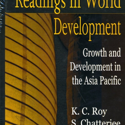 Readings in World Development: Growth and Development in the Asia Pacific