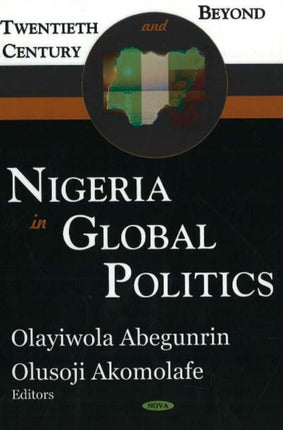 Nigeria in Global Politics: Twentieth Century &