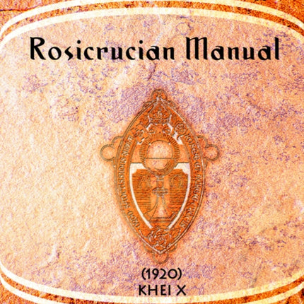 Rosicrucian Manual (1920)
