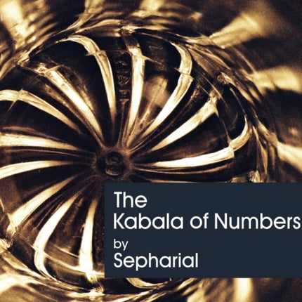 The Kabala of Numbers (1911)
