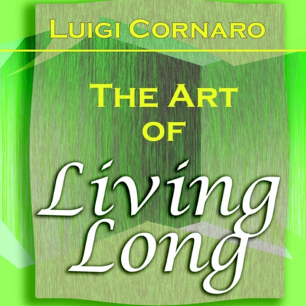 The Art of Living Long (1916)