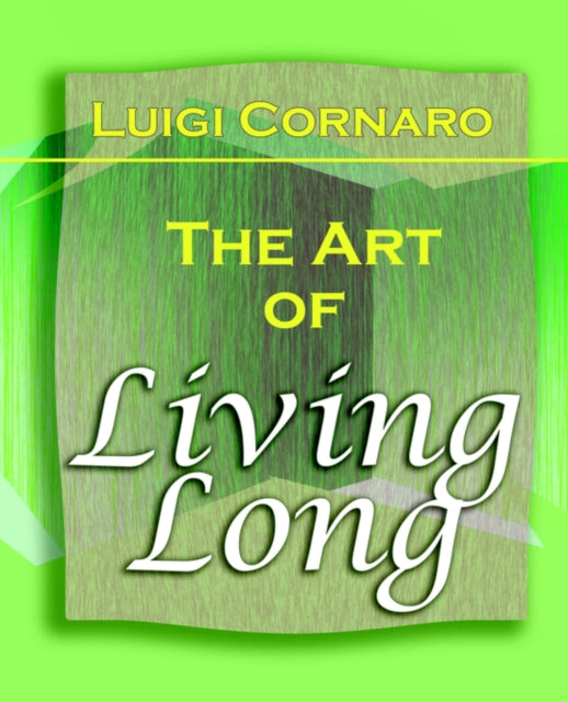 The Art of Living Long (1916)
