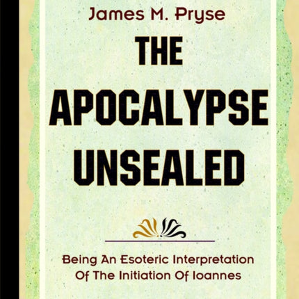 The Apocalypse Unsealed (1910)