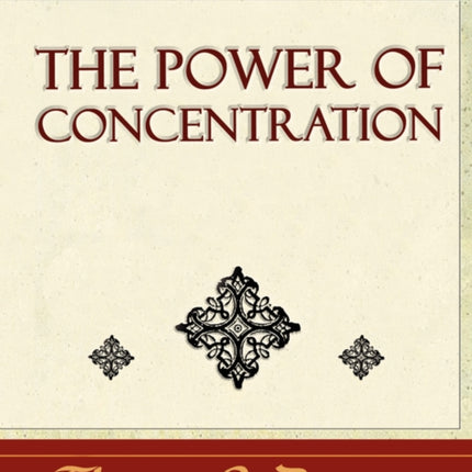 The Power of Concentration - Learn How to Concentrate