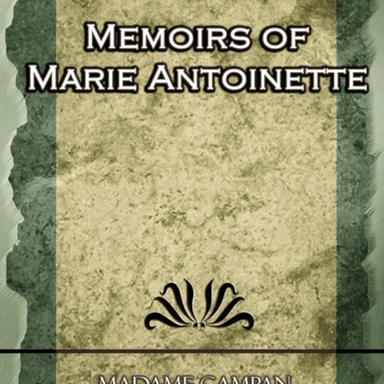 Memoirs of Marie Antoinette