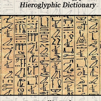 Egyptian Hieroglyphic Dictionary