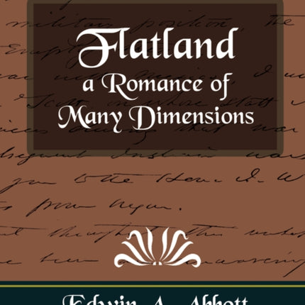 Flatland a Romance of Many Dimensions