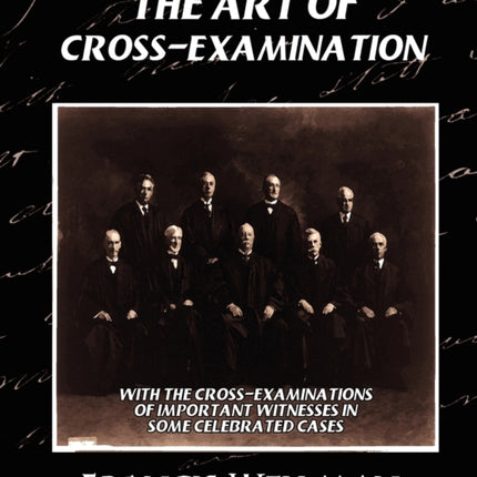 The Art of Cross-Examination (New Edition)