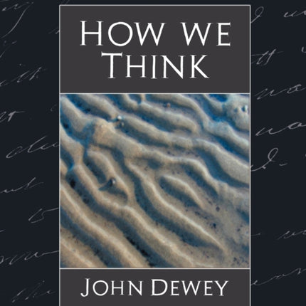 How We Think (New Edition)