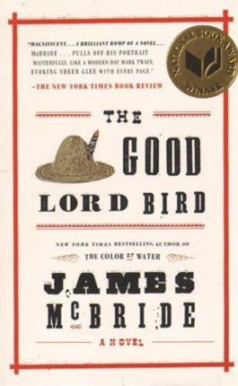 The Good Lord Bird: A Novel