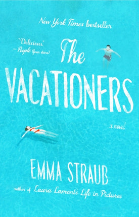 The Vacationers: A Novel