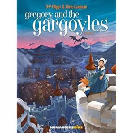 Gregory and the Gargoyles Vol.2