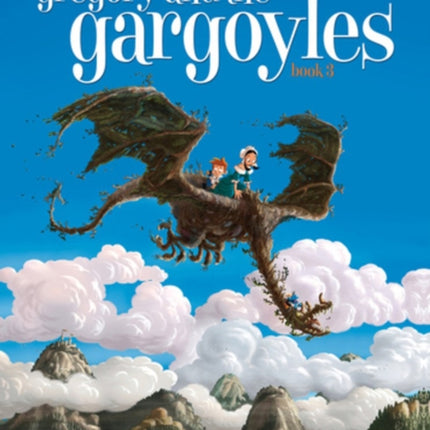 Gregory and the Gargoyles Vol.3: The Magicians' Book