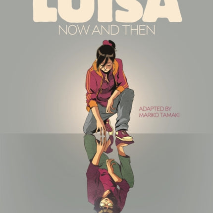 Luisa: Now and Then