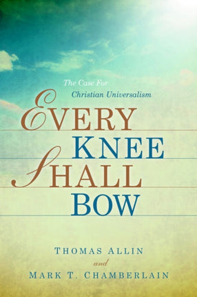 Every Knee Shall Bow