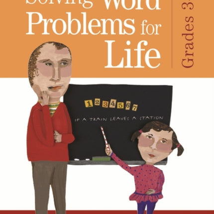 Solving Word Problems for Life, Grades 3-5