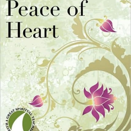 Peace of Heart: Francis of Assisi