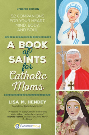 A Book of Saints for Catholic Moms: 52 Companions