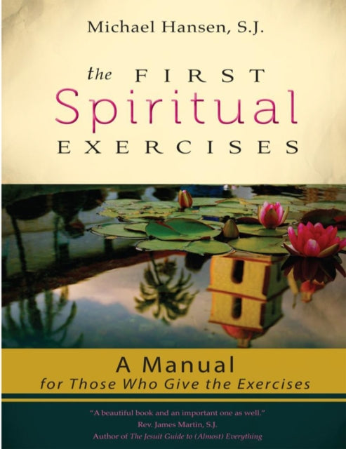 The First Spiritual Exercises