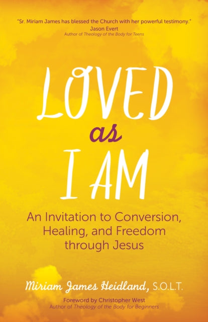 Loved as I am: An Invitation to Conversion, Healing, and Freedom Through Jesus