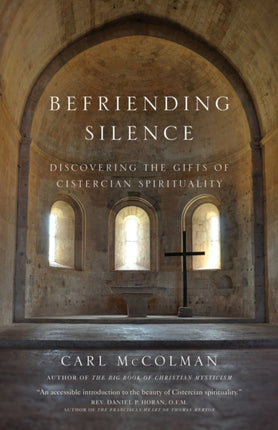 Befriending Silence: Discovering the Gifts of
