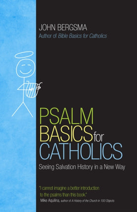 Psalm Basics for Catholics: Seeing Salvation