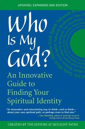 Who is My God: An Innovative Guide to Finding Your Spiritual Identity