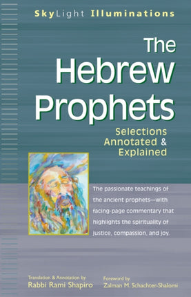 The Hebrew Prophets: Selections Annotated and Explained