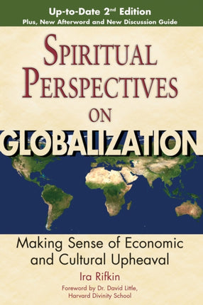 Spiritual Perspectives of Globalisation: Making Sense of Economic and Cultural Upheaval