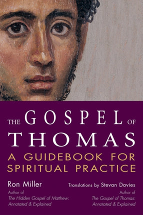 The Gospel of Thomas: A Guidebook for Spiritual